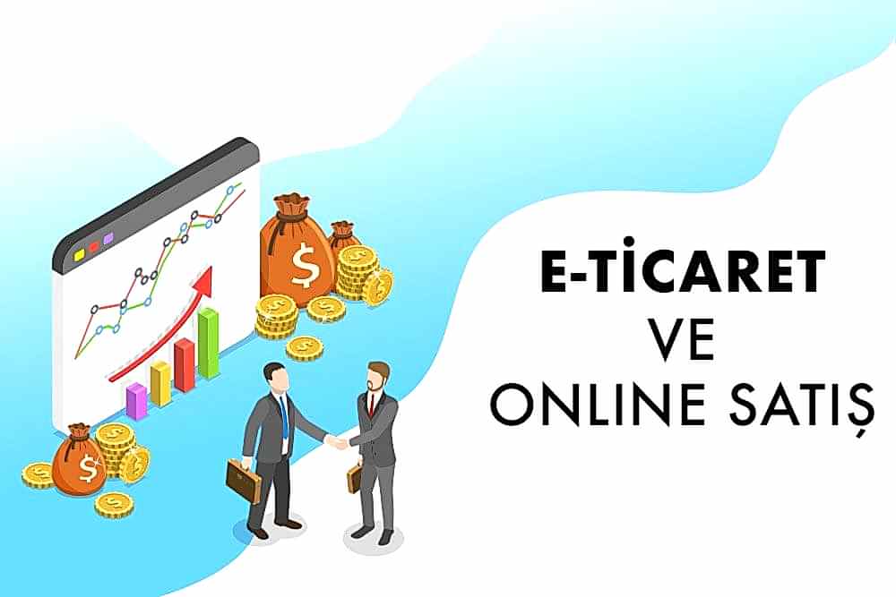 e-ticaret ve online satış